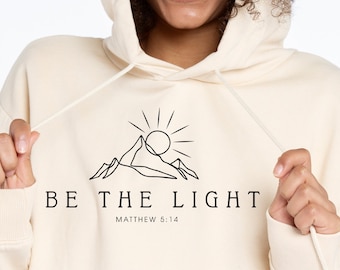 Be The Light Mountain Christian SVG PNG, Religious Self Love, Digital Download