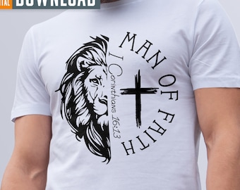 Christian Lion Cross SVG PNG, Man of Faith I Corinthians 16:13 (Digital Download)