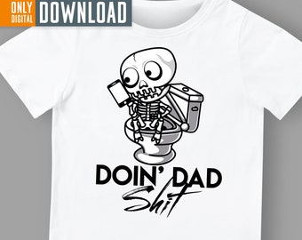 Funny Skeleton Dad Toilet PNG Design (Digital Download)