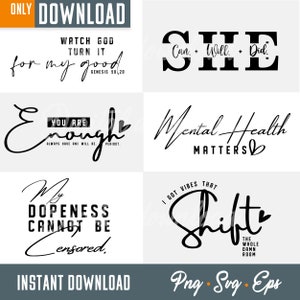 Women Empowerment Svg, Mental Health Matters SVG, She is me Svg, I am she svg, You Are Enough SVG, Self Love Svg, digital download