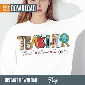 Teach Love Inspire Png, teacher png, teacher clipart, Pteacher sublimation, School Teacher png, png File For Sublimation, digital file