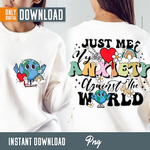Just Me and My Anxiety Against The World PNG Sublimation design, Retro Anxiety Png File Sublimation, digitale download