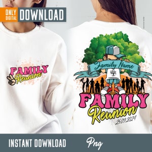 Family Reunion png , Back Together again png, Reunion png, family reunion shirt, Family shirt png, digital download