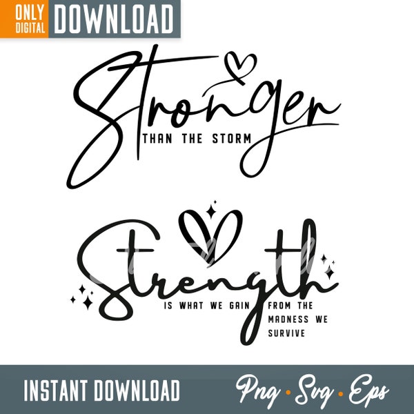 Stronger Than The Storm Svg, Inspirational Quotes Svg, Motivational Svg, digital download, svg files, instant download