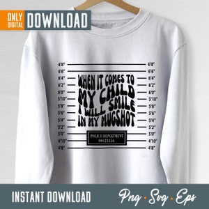 When it comes to my child, I will smile in my mugshot svg, png, eps, mugshot png,svg, retro svg, digital download, svg bundle, vector file