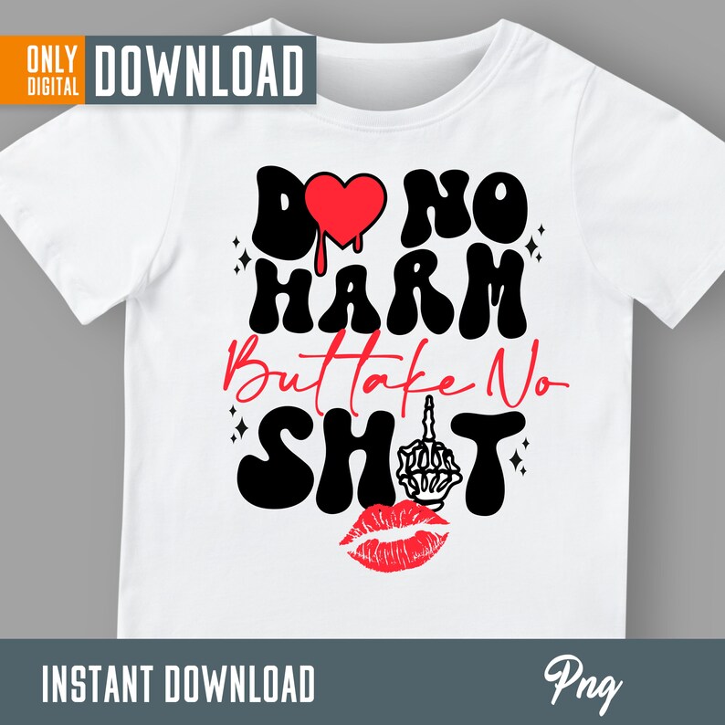 Do No Harm PNG, Funny Sublimation Design (Digital Download) image 6