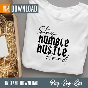 Stay Humble Hustle Hard SVG Bundle, Clipart (digital Download) - Etsy
