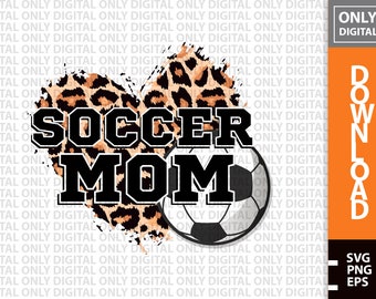 Leopard Soccer Mom SVG, PNG, EPS (Digital Download)