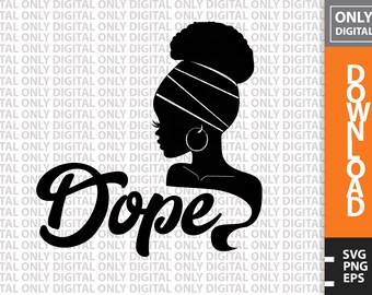 Archivos SVG (png, eps, jpg) de Black Dope Woman (descarga digital)