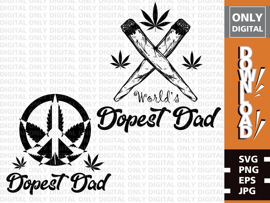 Download Dopest dad svg pngepsjpg Printable dopest dad svg weed | Etsy