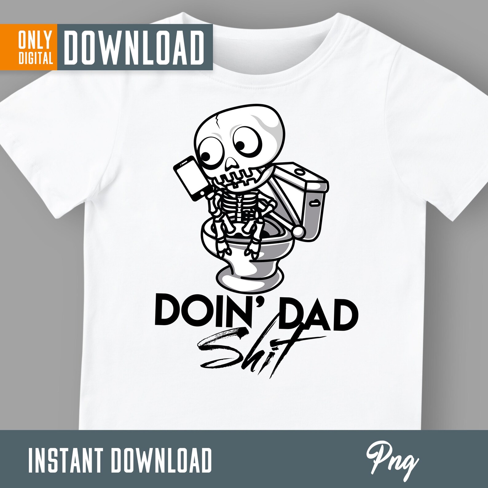 Funny Dad Sublimation Design Png, Funny Dad Sub, Dad Toilet Png ...