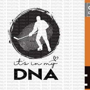 Hockey svg, hockey it&#39;s in my dna svg, love  hockey svg , hockey fan svg, hockey clipart, hockey mom svg,hockey player svg