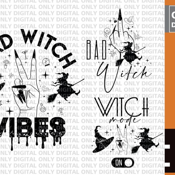 Witch  svg , witchy svg , halloween svg , Bad Witch Vibes svg , Witch mode on svg , halloween shirt svg , halloween witch svg