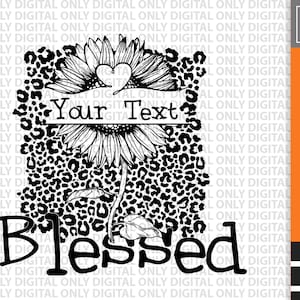 Leopard  Blessed monogram svg , blessed monogram svg , blessed svg , blessed sunflower svg , christian svg