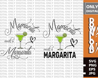 Mamacita Needs Margarita SVG, Cinco de Mayo, Summer Drink (Digital Download)