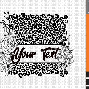 Cute leopard frame  , Leopard border svg , flower border svg , floral border svg ,floral frame svg , floral monogram svg, birthday shirt svg
