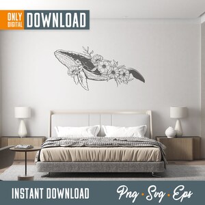 May include: A gray whale illustration adorned with floral accents, mounted on a white wall above a bed. The image includes the text "ONLY DIGITAL DOWNLOAD" and "INSTANT DOWNLOAD" with file type options.
