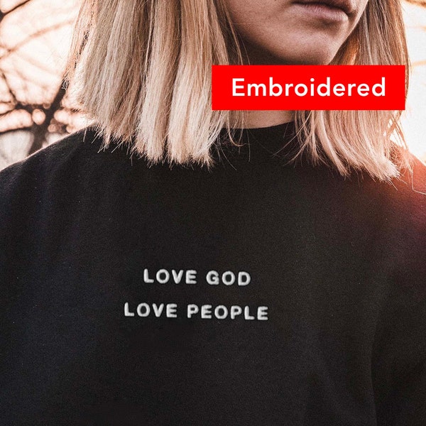 LOVE GOD Christian crewneck sweatshirt embroidery