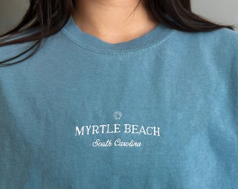 Embroidered Myrtle Beach Comfort Colors Tee, South Carolina Shirt