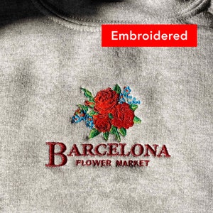Barcelona Sweatshirt, Spain crewneck, Vintage Flower Market Embroidered sweater
