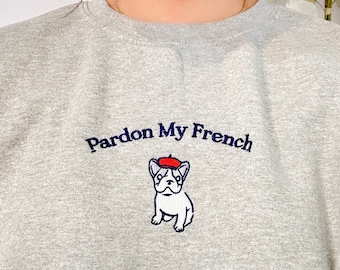 Embroidered French Bulldog Sweatshirt | Frenchie Pullover, Dog Lover Gift