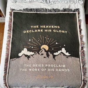 The Heavens Declare His Glory, woven throw blanket, christian home decor, bible verse tapestry, 50x60"