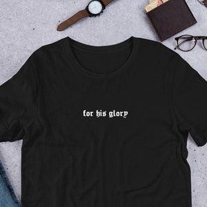 For His Glory Christian T-Shirt, Christian Shirt