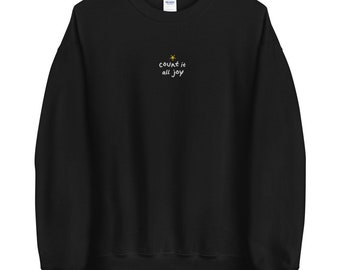 Count It All Joy Embroidered Sweatshirt Christian Crewneck, Be Happy Faith  Empathy Sweater Embroidery 