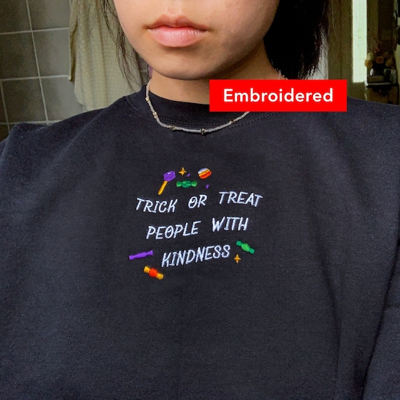 Treat people with kindness embroidered sweatshirt hotsell