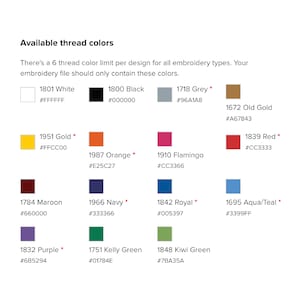 May include: A chart showing 15 different thread colors with their corresponding hex codes. The colors include white, black, grey, old gold, gold, orange, maroon, navy, flamingo, red, royal blue, aqua teal, purple, kelly green, and kiwi green.