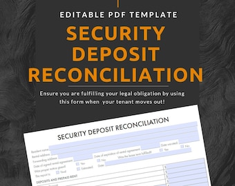 Tenant Security Deposit Reconciliation (Instant Download - Editable PDF Form)