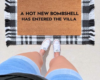 A Hot New Bombshell Has Entered The Villa Doormat, Villa Doormat, Housewarming Gift, Bombshell Entered the Villas
