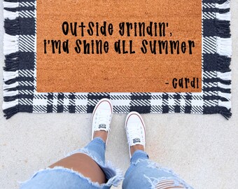 Outside Grindin, I'ma Shine All Summer, Funny Doormat, Funny Door Mat, Housewarming Gift, Birthday Gift, Wedding Gift