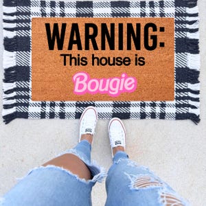 Bougie Welcome Mat, Warning This House is Bougie Doormat, Custom Door Mat, Welcome Mat, Funny Welcome Mat, Housewarming Gift, Custom Doormat