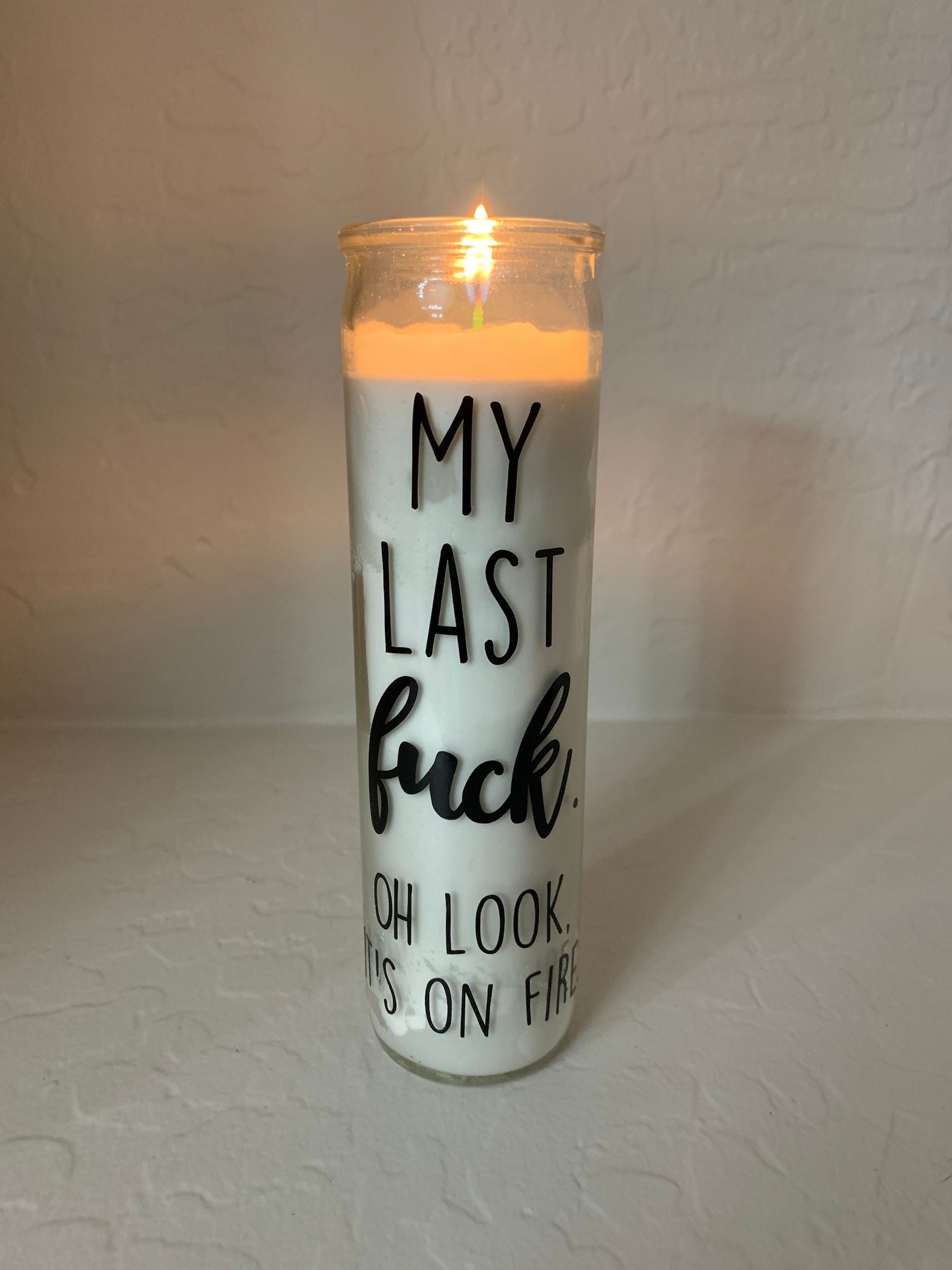 My Last Fuck Oh Look Its On Fire Funny Candle Funny T Etsy
