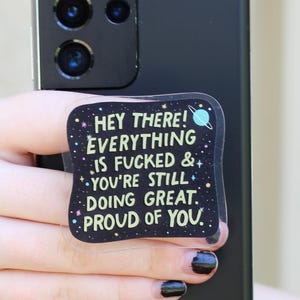 Inspirational Quote Phone Grip, Funny Space Accessories
