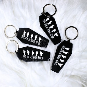 Out For A Walk Bitch Spike Keychain, Buffy Keychain, Purse Charm, Coffin Keychain, Halloween Keychain,  Bag Charm