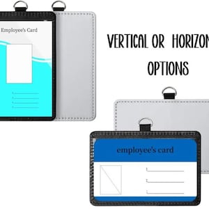 May include: A black and white badge holder set featuring both vertical and horizontal orientations. The vertical holder displays an employee's card with a blue wave design, while the horizontal holder shows a blue employee's card. Text reads VERTICAL OR HORIZONTAL OPTIONS.