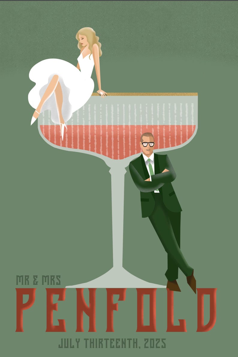 May include: A wedding announcement illustration featuring a bride and groom. The bride is sitting on the rim of a large wine glass, while the groom leans against the glass. The text reads "Mr. & Mrs. Penfold, July Thirteenth, 2025".