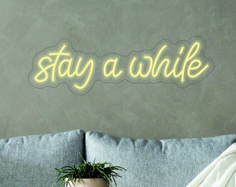 Stay Awhile Led Sign - Etsy