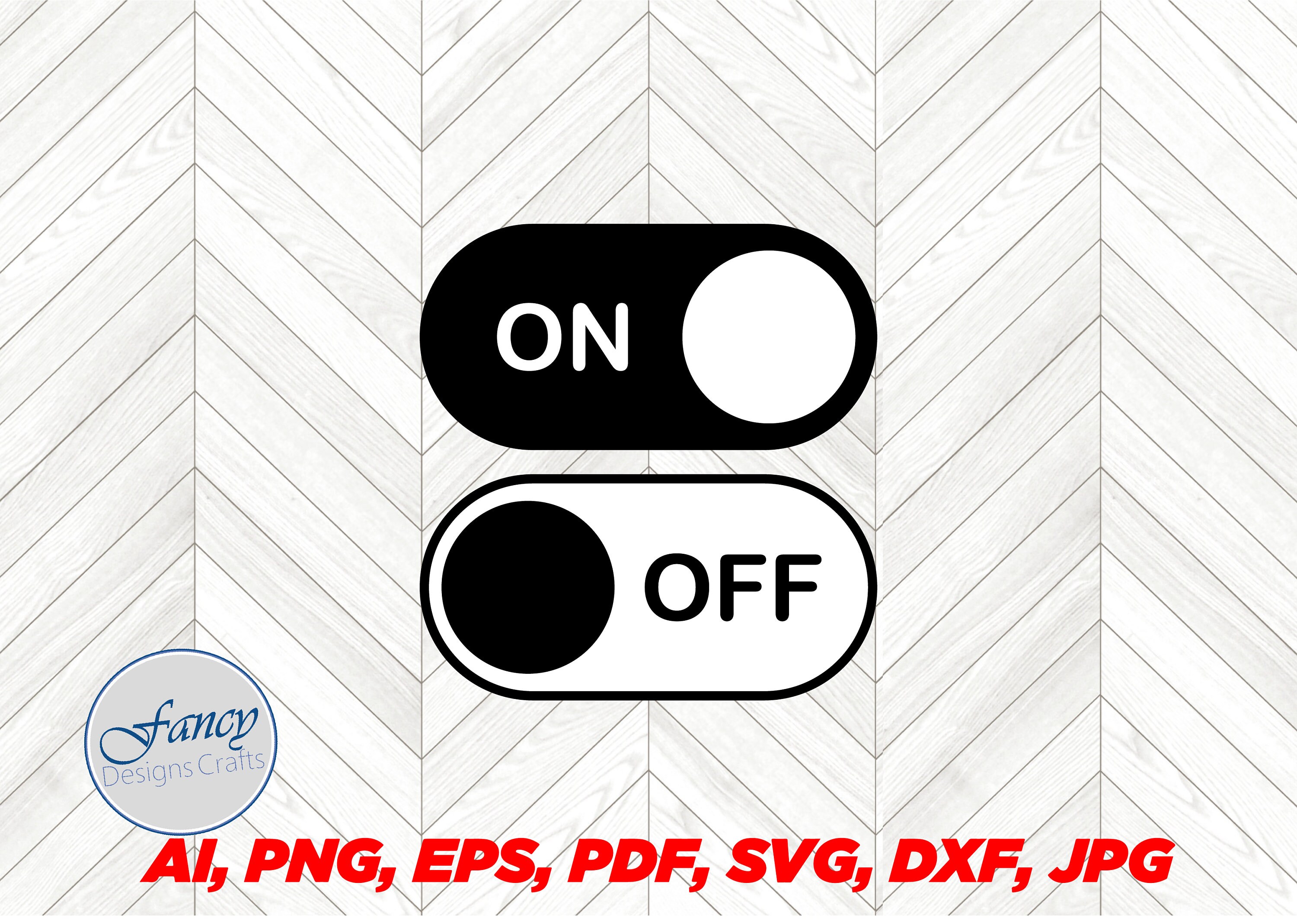 ON OFF BUTTONS Svg, on Svg, off Vector, Ai, Png, Pdf, Jpg and Other ...