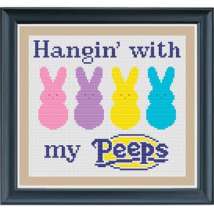 Hangin' with my Peeps Easter Marshmallow Candy Cross Stitch Pattern (PDF Only, Instant Download) - Easy, Beginner Level