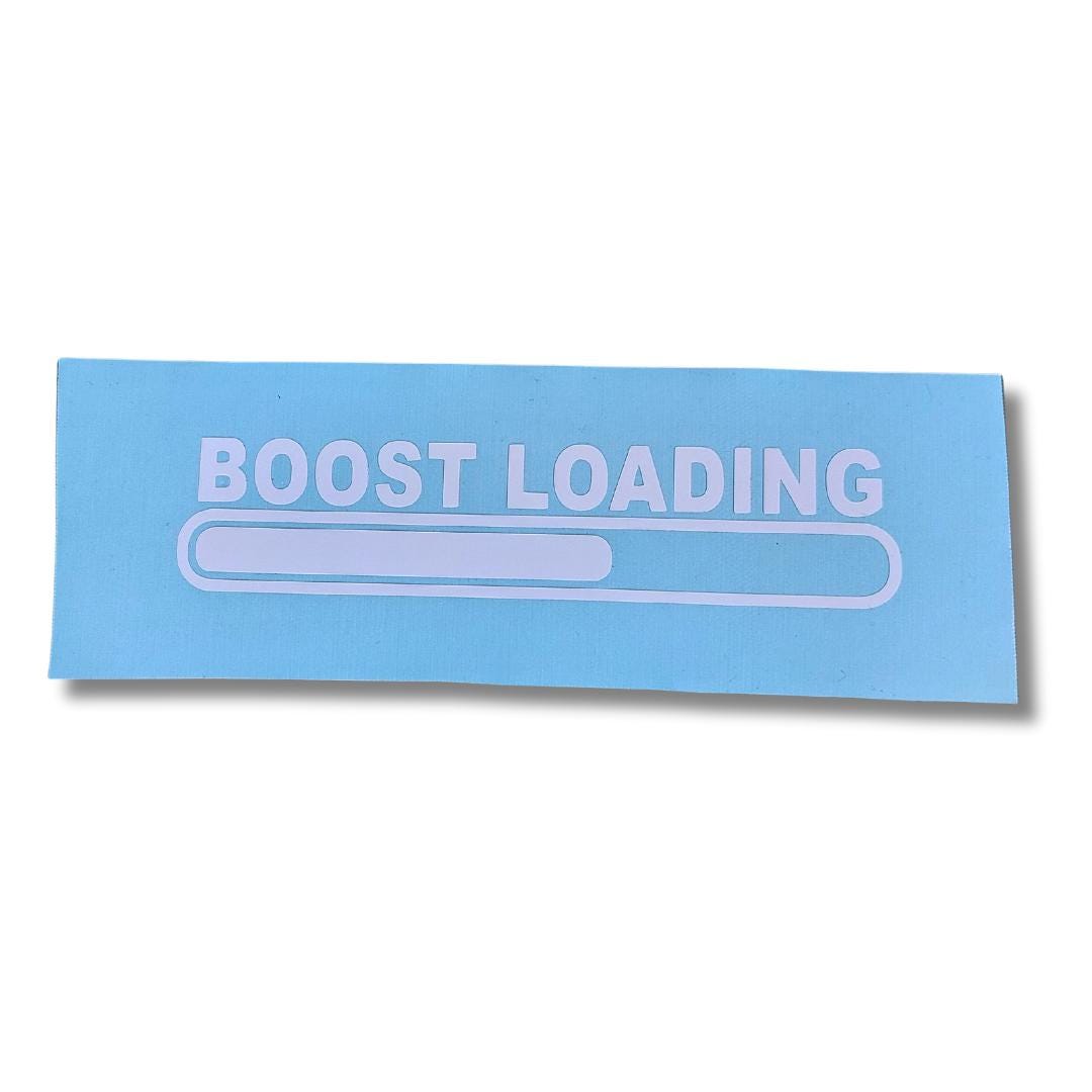 Loading.. Decal BOOST LOADING | Adhesive Vinyl Decal Bumper or Window Sticker for Turbo ...