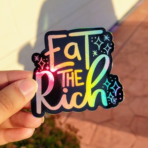 Pegatina holográfica "Eat The Rich"
