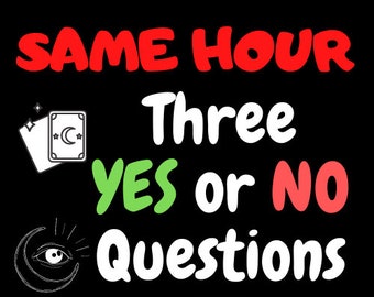 Same Hour Three Question Yes or No Tarot Reading Psychic Love/General/Career One Question Any Topic Quick Cheap Emergency
