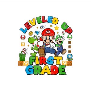 Leveled Up Png, Erstklässler Png, Super Mario SVG, Super Mario Bros SVG, Luigi SVG, Yoshi geschnitten Datei, ersten Tag der Schule Png