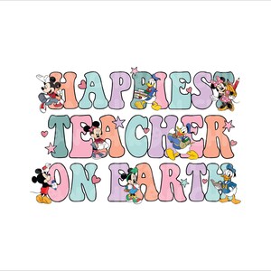 Happiest Teacher On Earth Png Svg, Back To School Png Svg, 1st Day Of School Png, Teacher Png, Teachers&#39; Day Png, Teacher Gift Png Svg