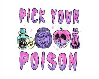 Pick Your Poison Svg Png, Pick Your Poison Svg Png, Villains Png, Spooky Vibes Png, Halloween Villains Png, Digital File