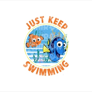 May include: A blue and orange fish graphic with the text "Just Keep Swimming" in a circle around the fish.