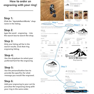 May include: A step-by-step guide on how to order an engraving for a ring from the Upstate Resin Works Etsy shop. The guide includes screenshots of the Etsy shop interface, highlighting the steps to add an engraving to your order.